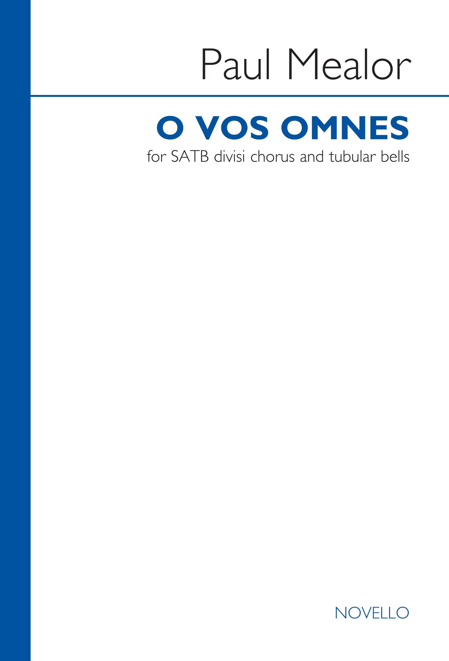 Mealor O Vos Omnes SATB NOV