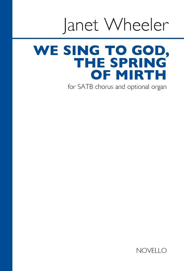 Wheeler We Sing To God SATB/Org NOV