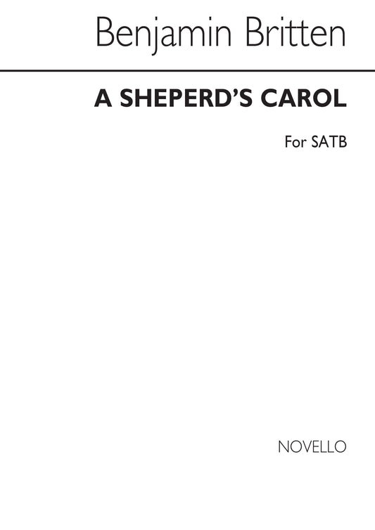 Britten Shepherds Carol SATB NOV