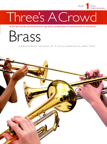 Threes a Crowd Brass Bk1 NOV