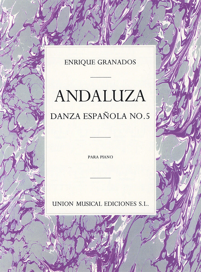 Granados Andaluza Danza Espanola No.5 f