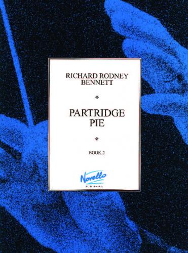 Bennett RR Partridge Pie Bk2 Pno NOV*