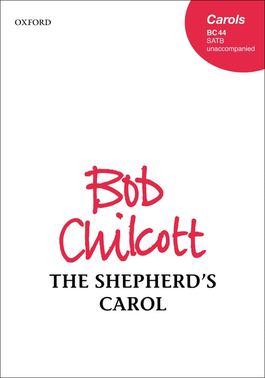 Chilcott The Shepherds Carol BC44 SATB