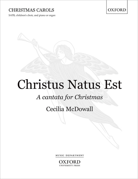 McDowall Christus Natus Est SATB V/S OU