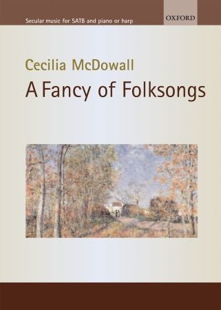 McDowall A Fancy of Folksongs V/S OUP