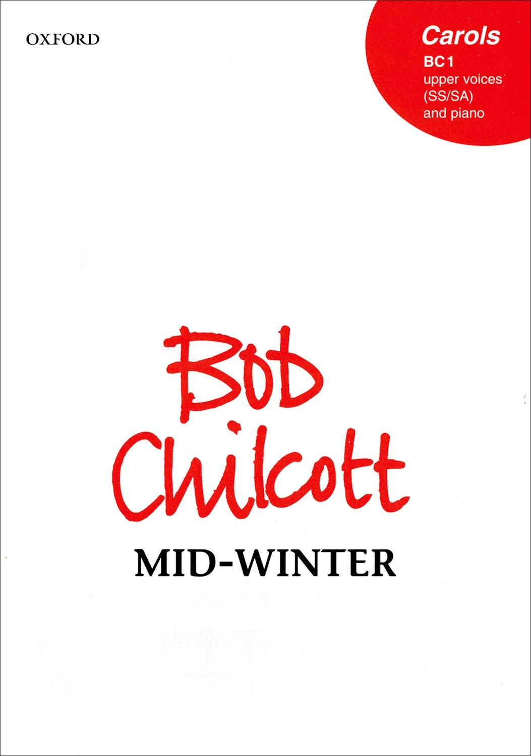 Chilcott Mid Winter SS/SA BC1 OUP Carol