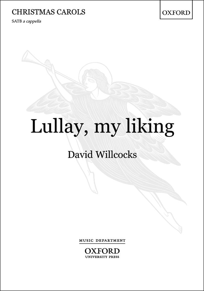 Willcocks D Lullay my liking X464 SATB