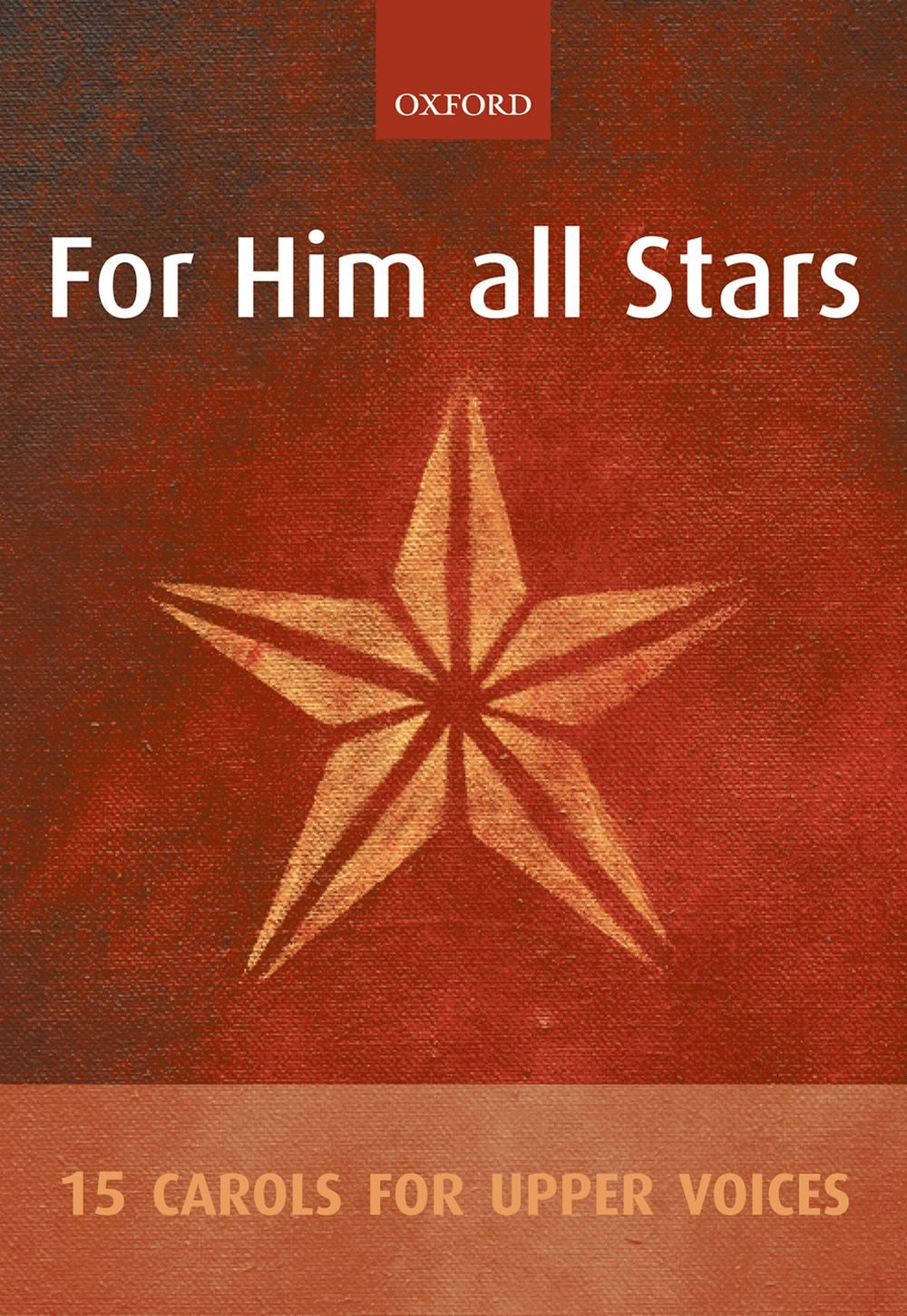 For Him All Stars 15 Carols Upp Voc OUP