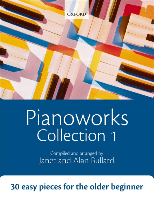 Pianoworks Collection 1 Bullard OUP