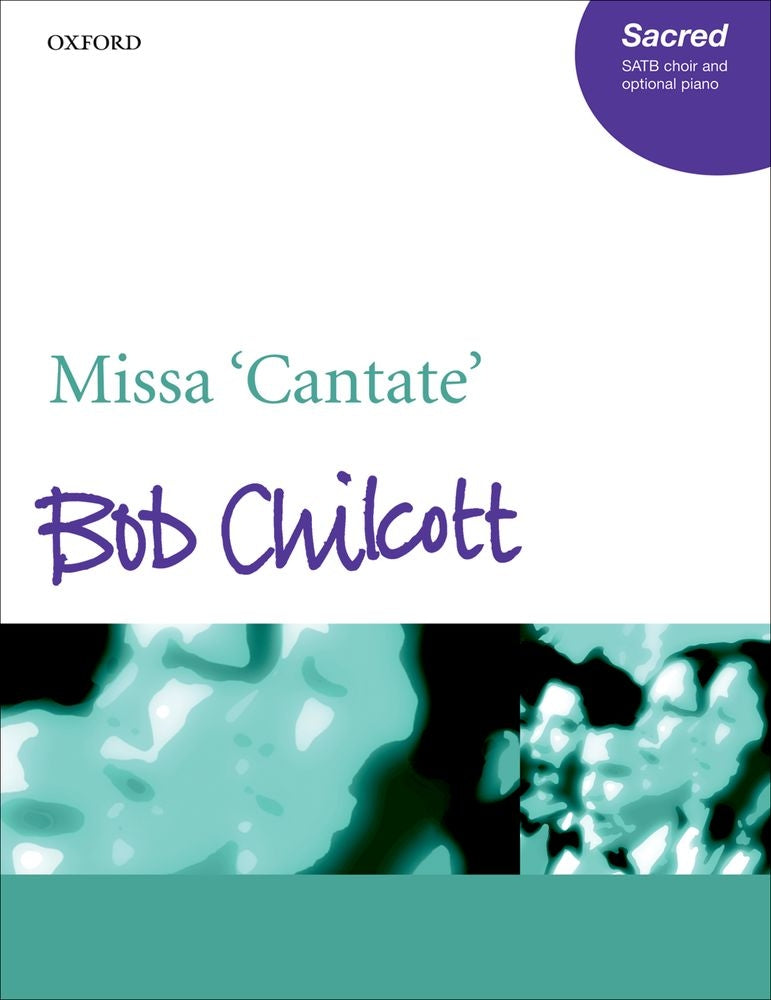 Chilcott Missa Cantate