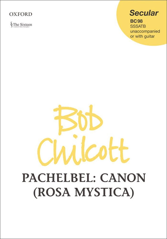 Pachelbel Chilcott Canon (Rosa Mystica)