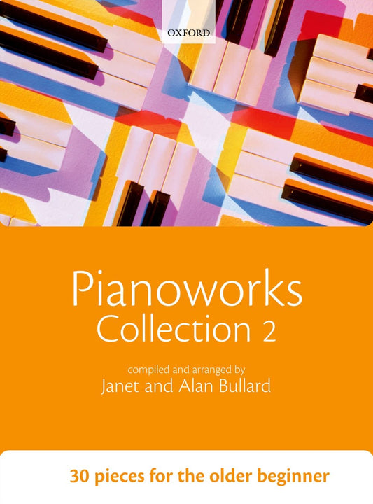 Pianoworks Collection 2 Bullard OUP