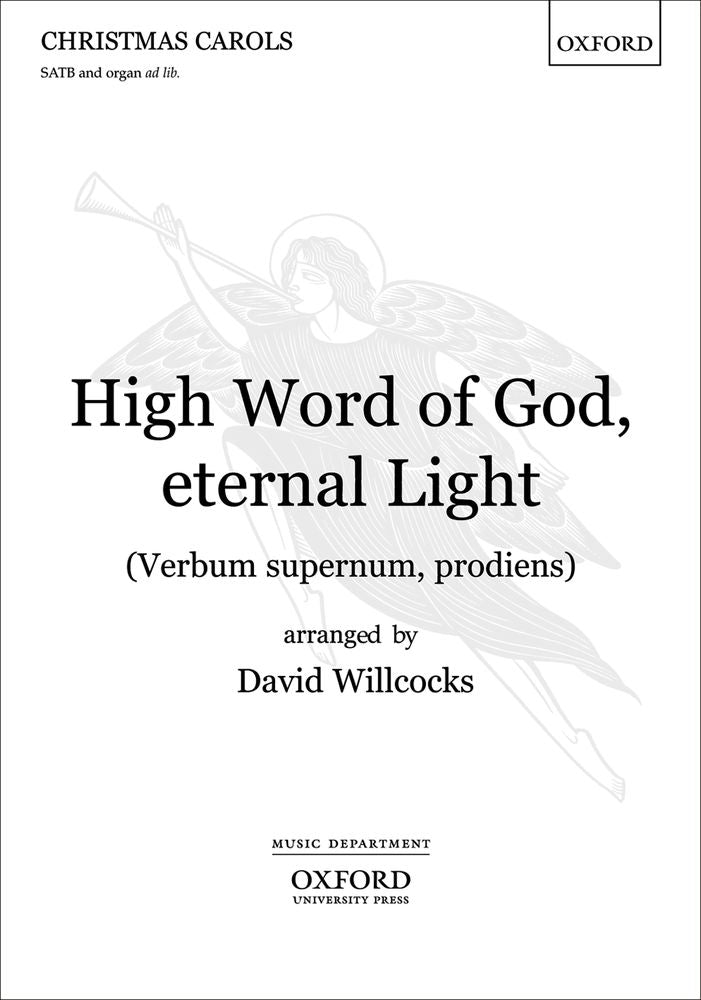High Word of God, eternal Light arr Wil