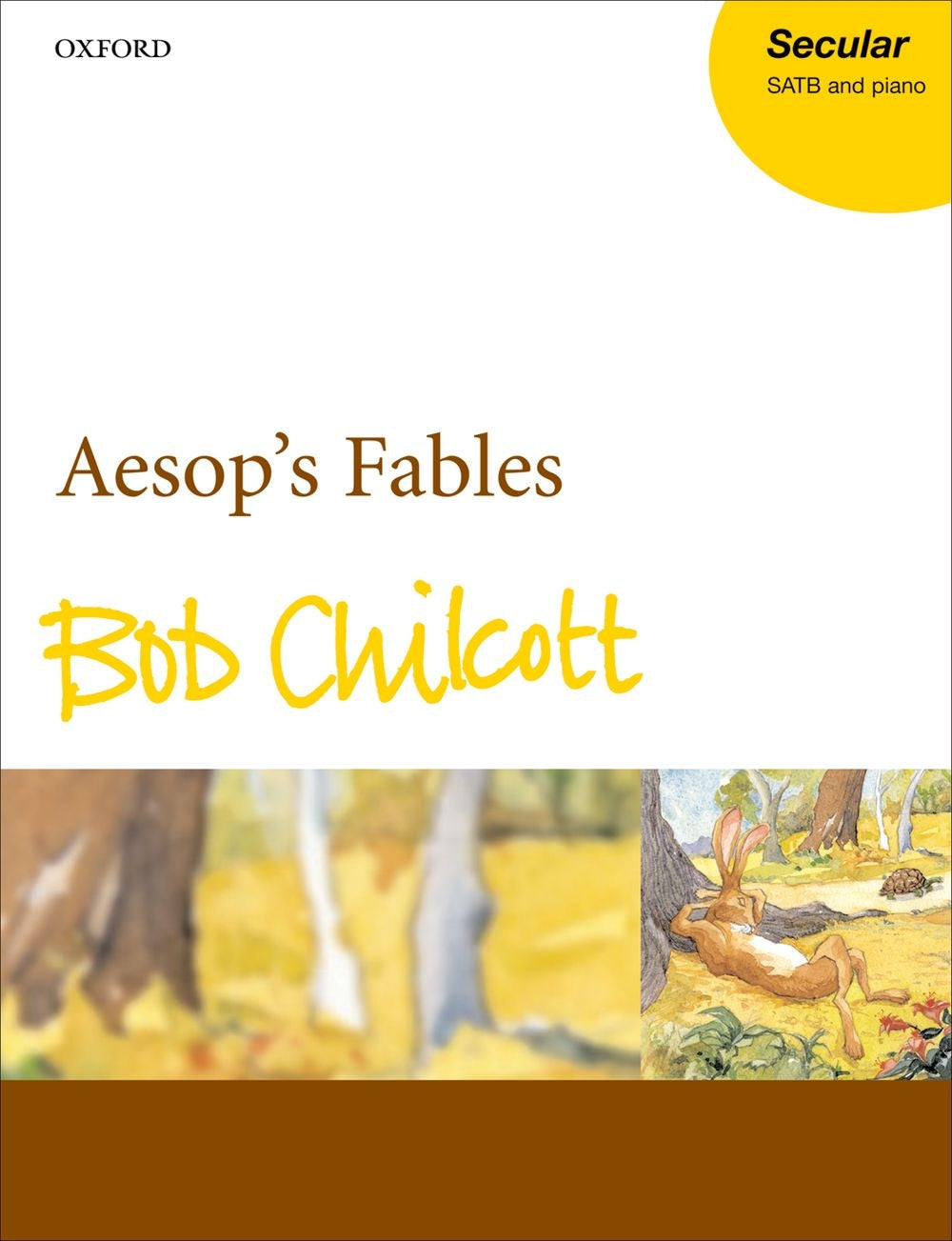 Chilcott Aesops Fables BC118 SATB+Pno
