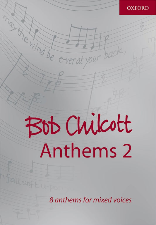 Chilcott Anthems 2 OUP