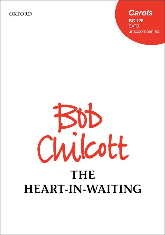 Chilcott The Heart-In-Waiting OUP