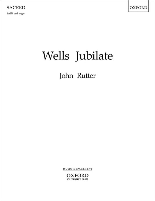 Wells Jubilated Rutter SATB