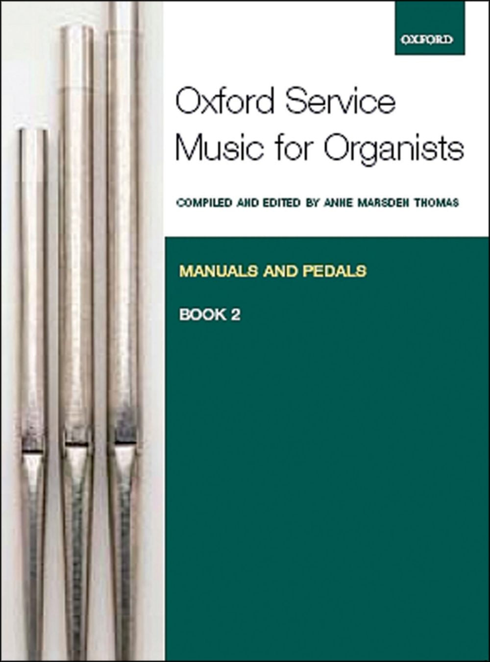 Oxford Service Music for Org Mans&Peds