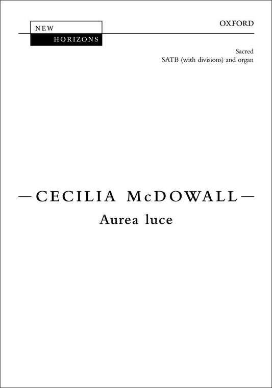 McDowall Aurea luce SATB OUP