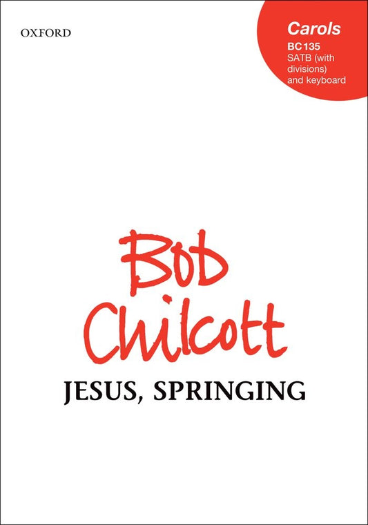 Chilcott Jesus, Springing SATB OUP