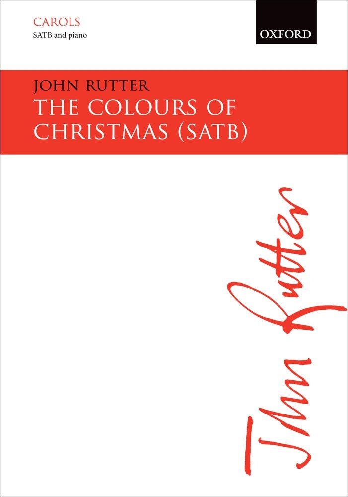 Rutter The Colours of Christmas SATB OU