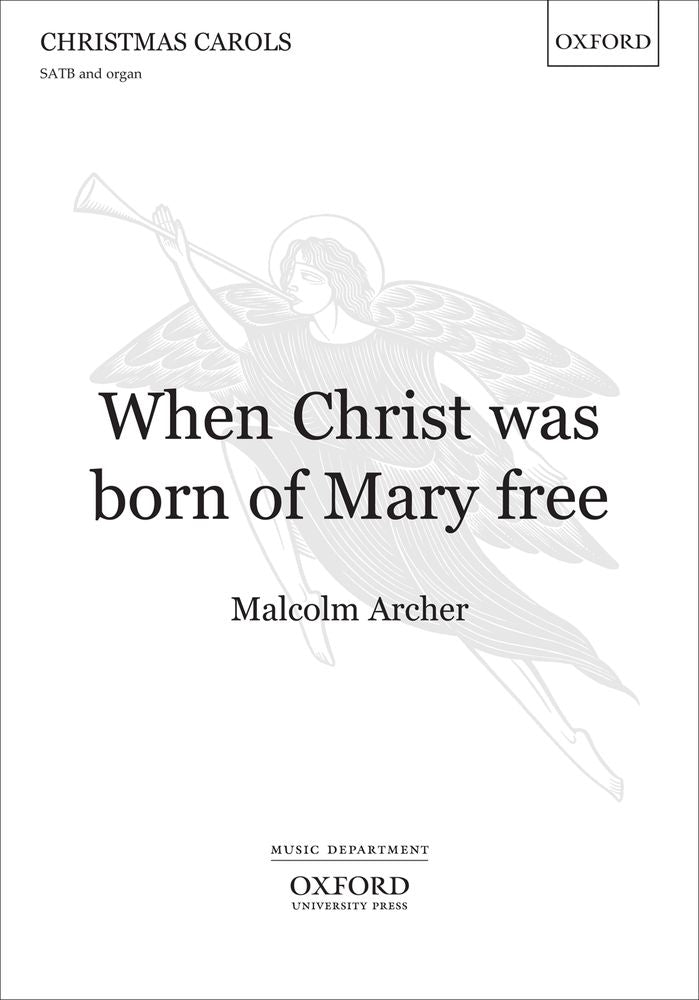 Archer When Christ was born SATB OUP