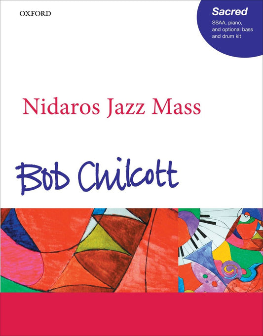 Chilcott Jazz Mass Nidaros SSAA OUP