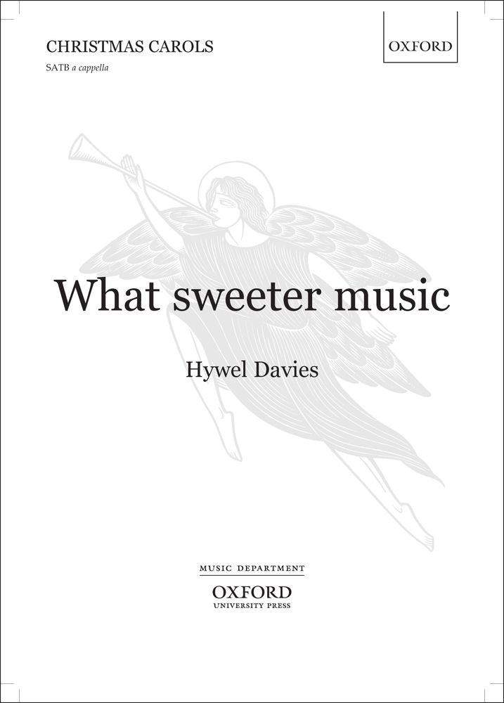 Davies What Sweeter Music SATB OUP