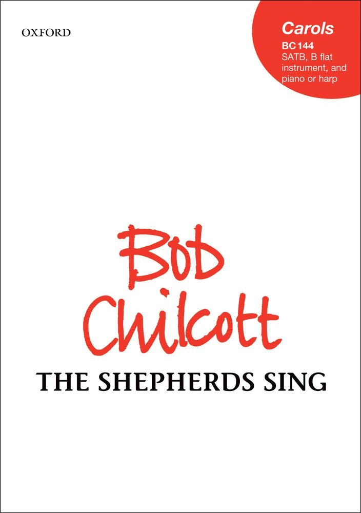 Chilcott The Shepherds Sing SATB OUP