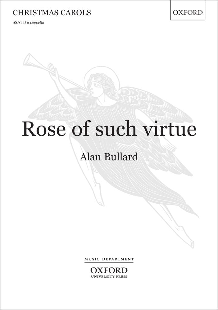 Bullard Rose of such virtue SSATB OUP