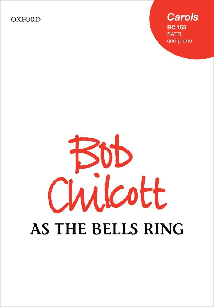 Chilcott As the Bells Ring SATB/Pno