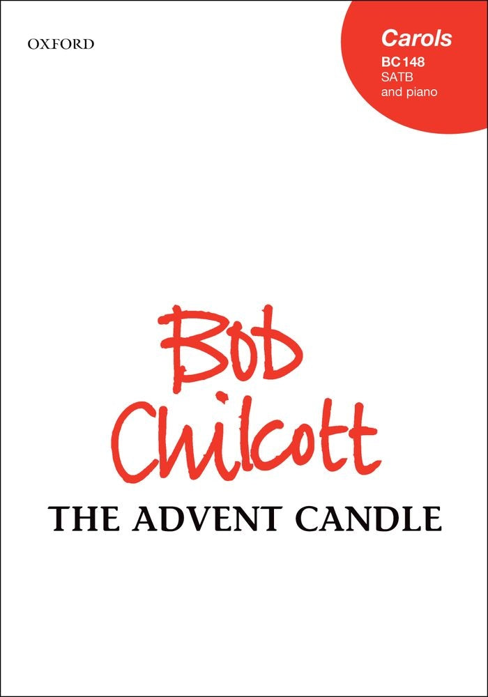 Chilcott Advent Candle SATB & Pno OUP