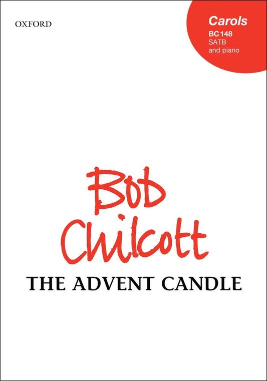 Chilcott Advent Candle SATB & Pno OUP