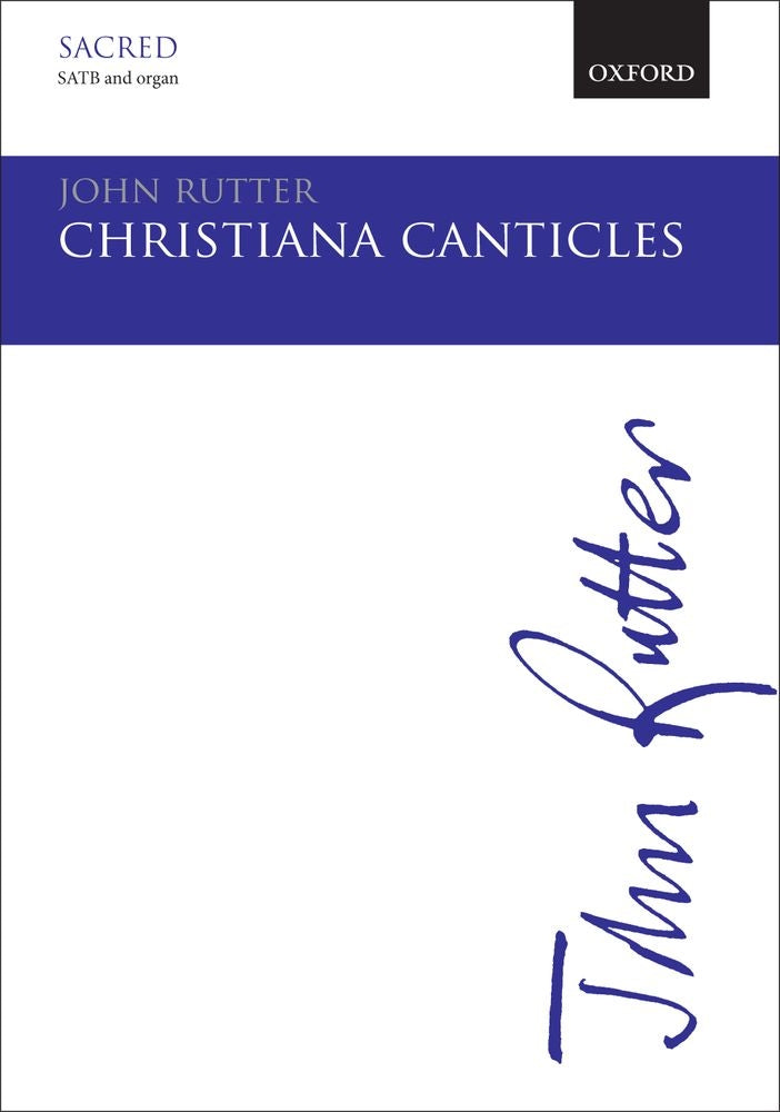 Rutter Christiana Canticles SATB OUP