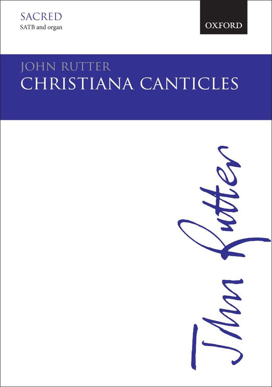 Rutter Christiana Canticles SATB OUP