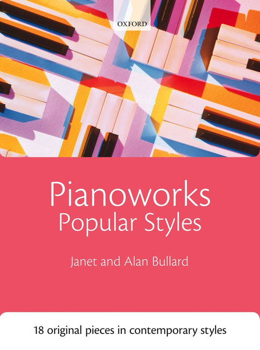 Pianoworks Popular Styles Bullard OUP