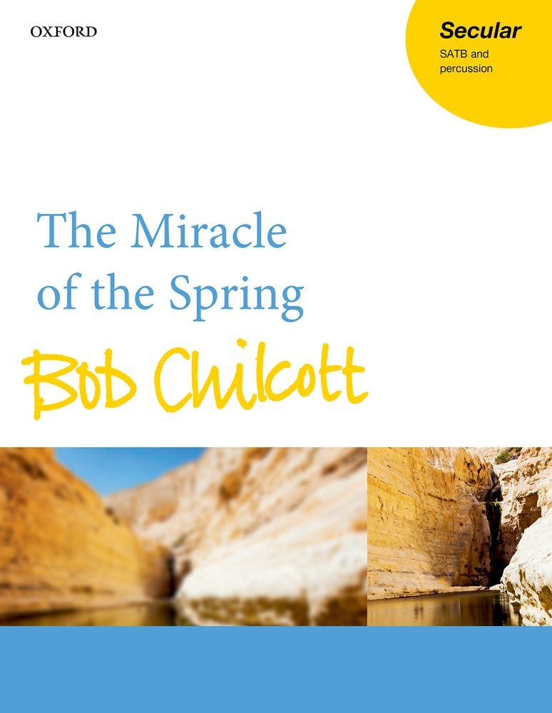 Chilcott Miracle Of The Spring SATB/Per