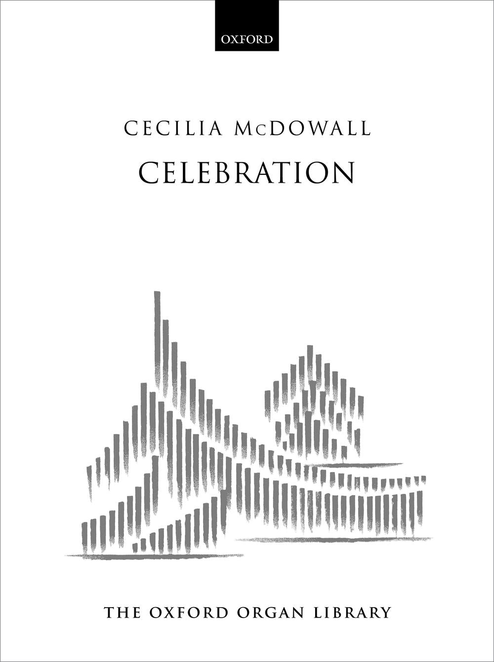 McDowall Celebration Organ OUP*