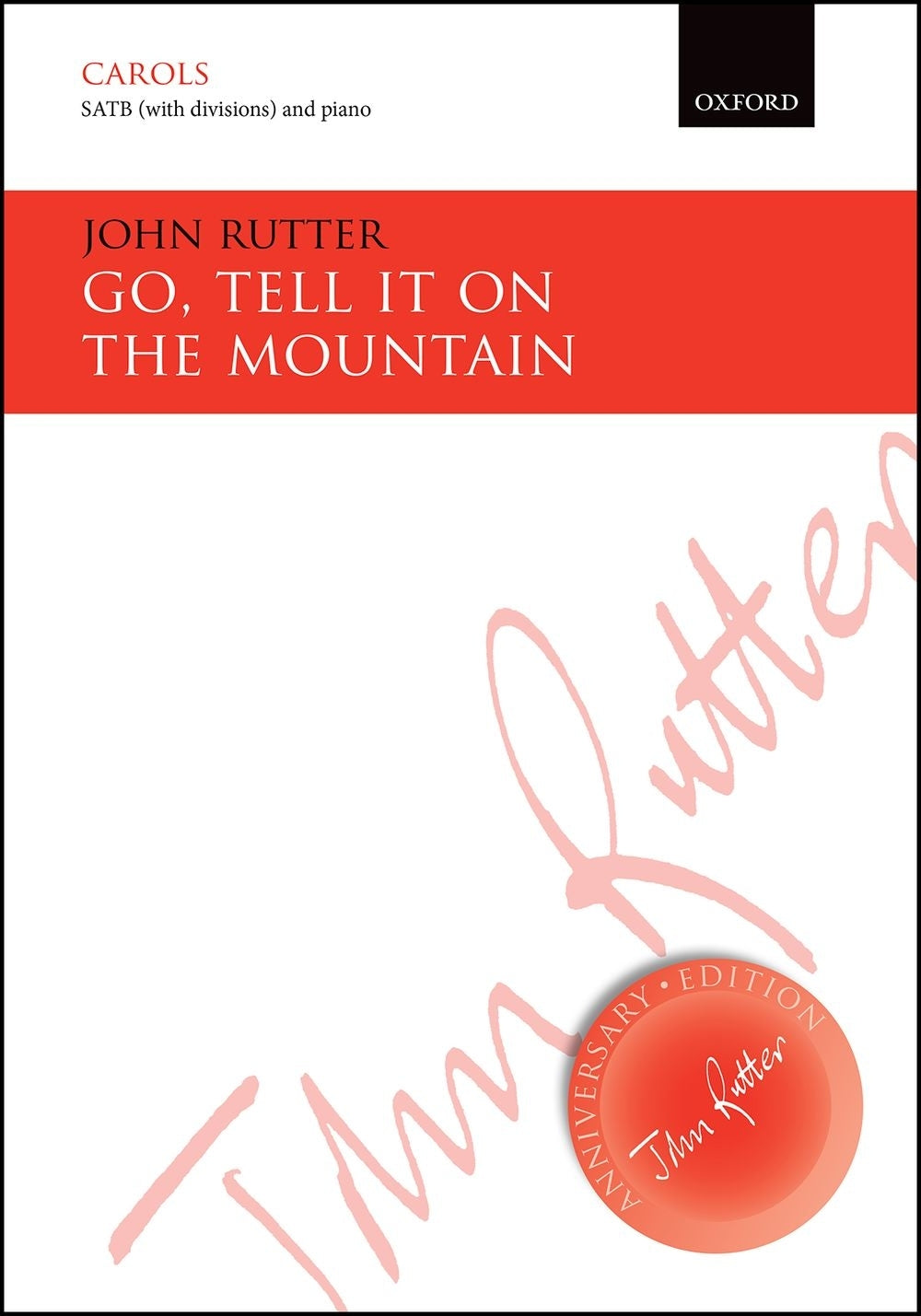 Rutter Go Tell It On The Mountain SATB