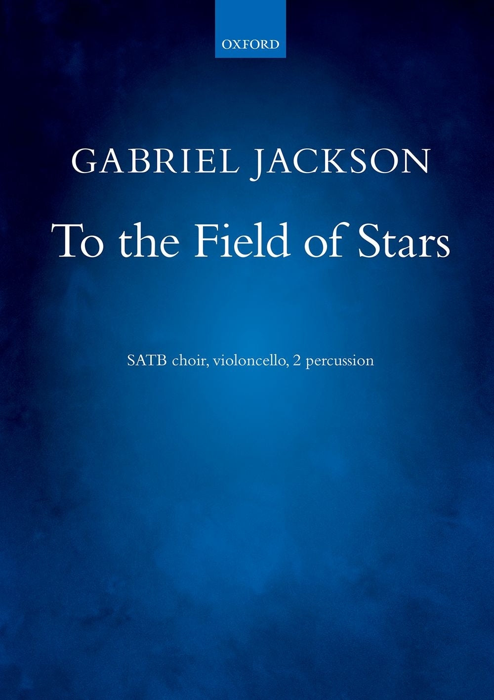 Jackson To The Field Of Stars SATB V/S