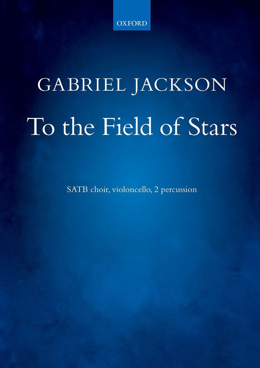 Jackson To The Field Of Stars SATB V/S