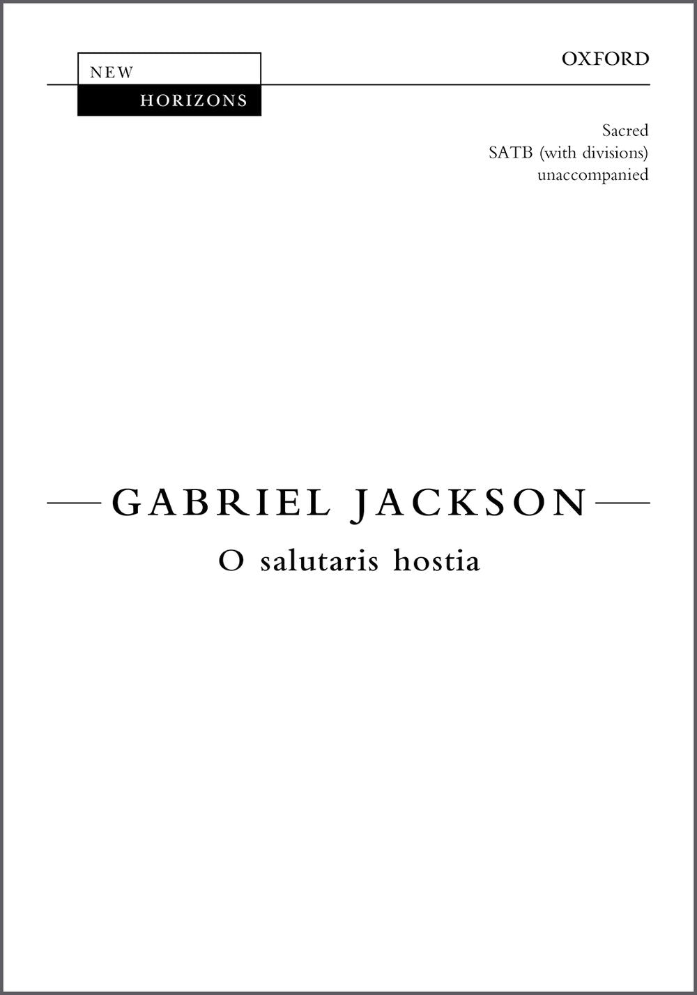 Jackson O salutaris hostia SATB OUP NH1