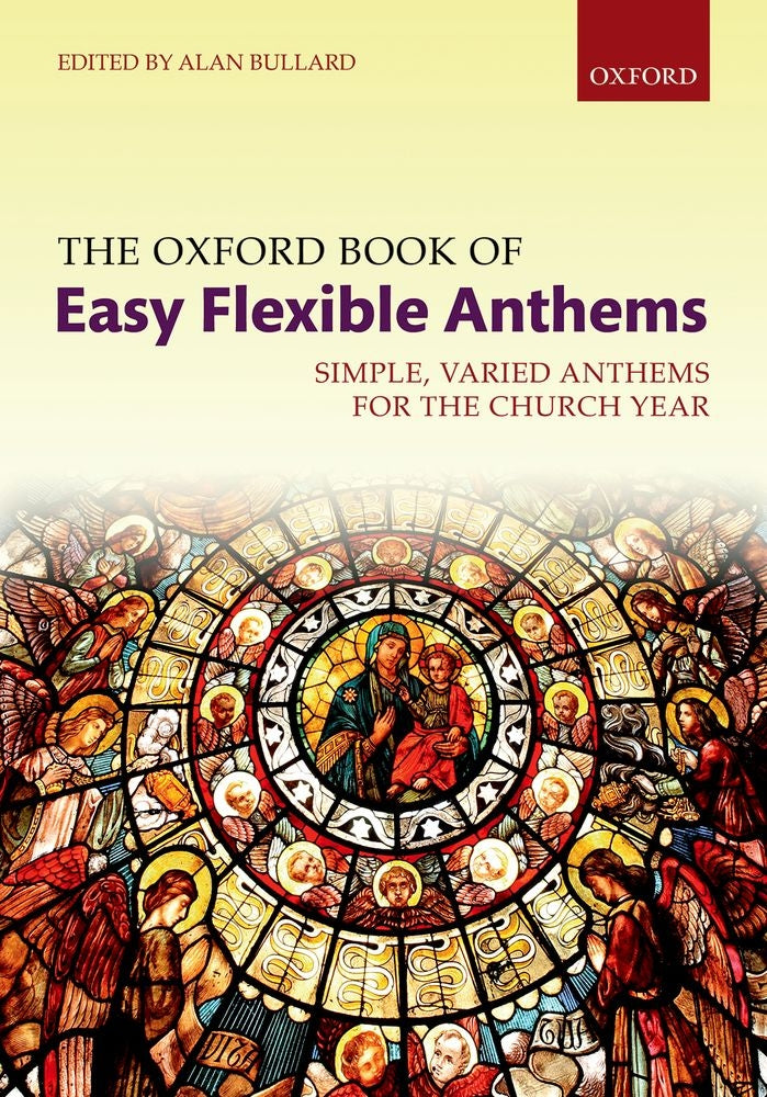 Easy Flexible Anthems Bullard OUP