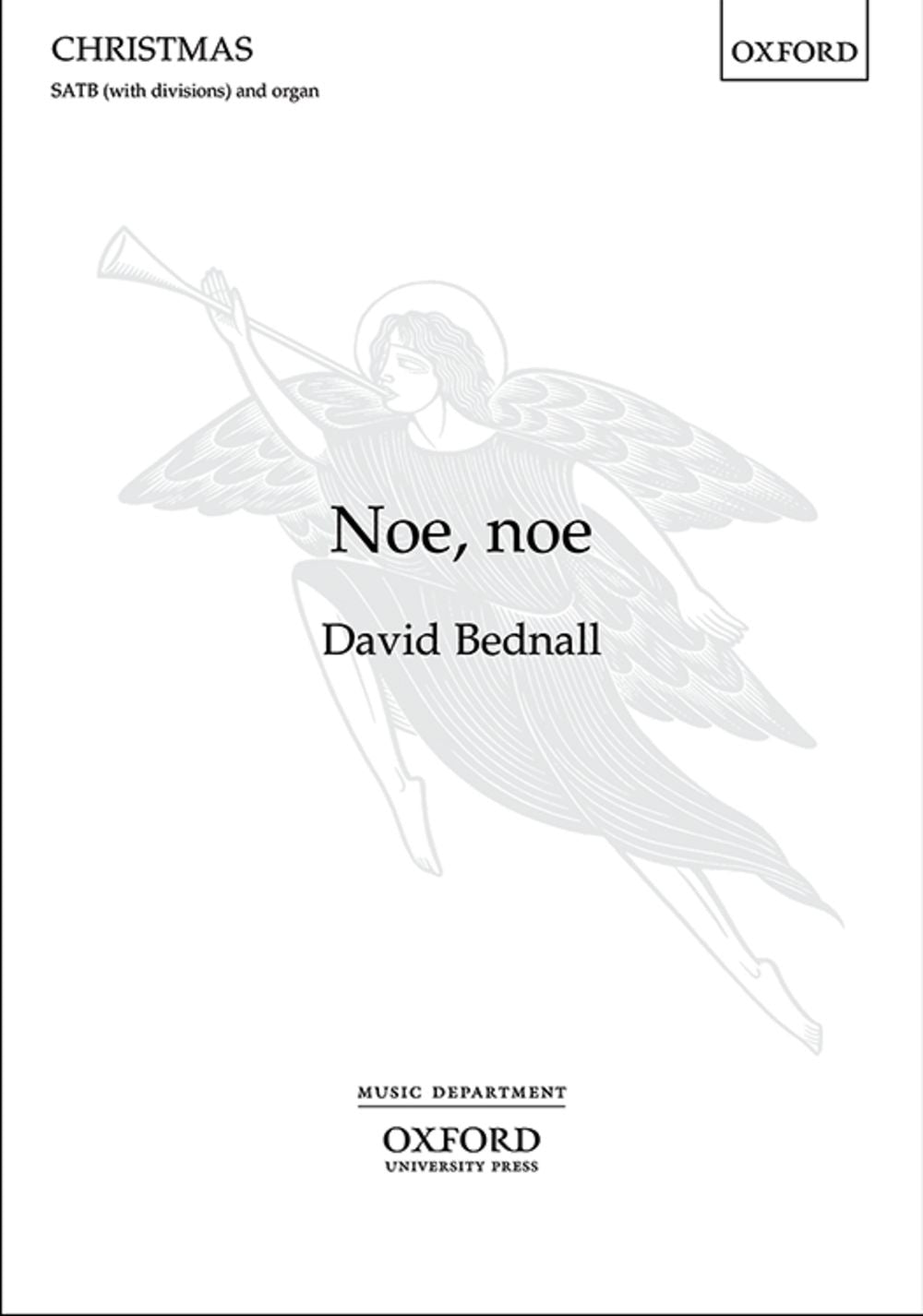 Bednall Noe, noe SATB OUP X606 Xmas