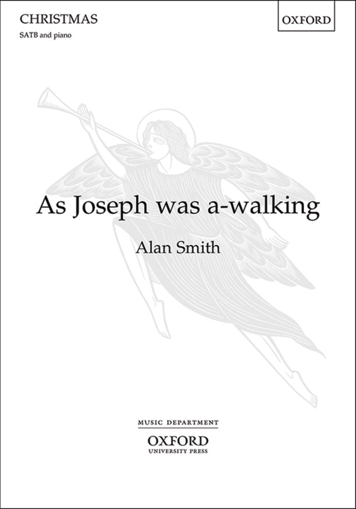Smith As Joseph was a walking SATB OUP