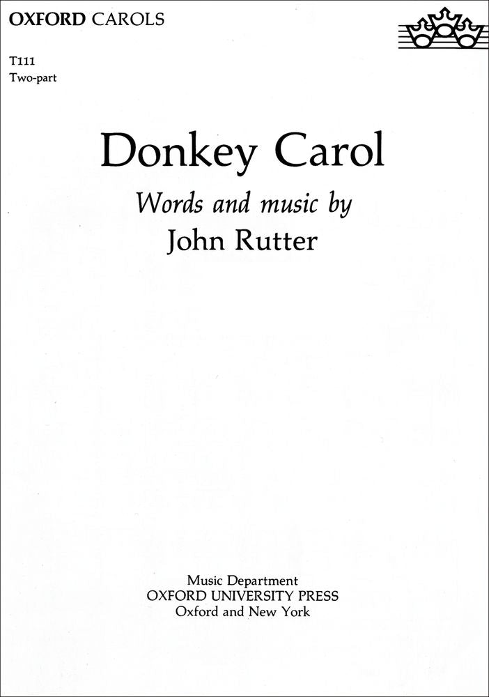 Rutter Donkey Carol Unison&Pno OUP