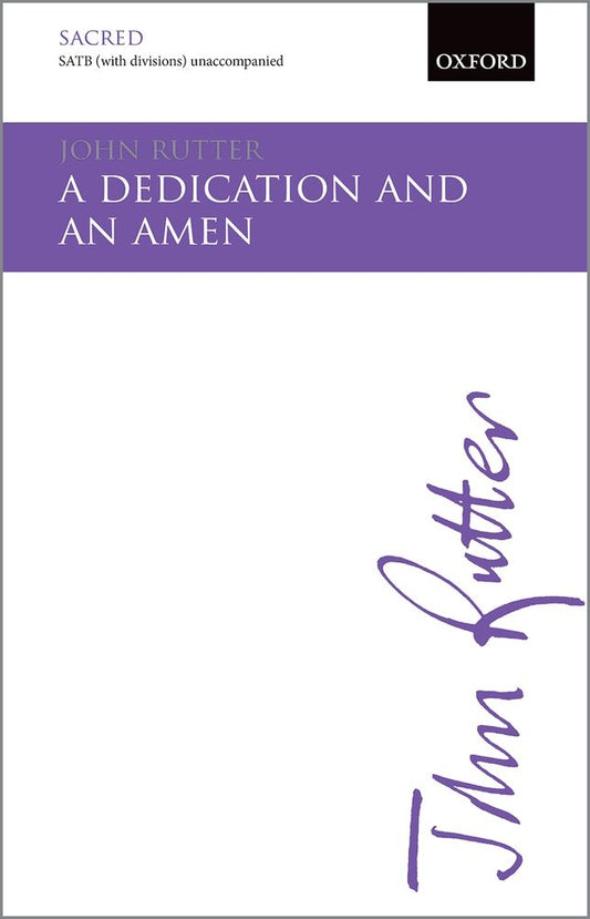 Rutter A Dedication And An Amen SATB OU
