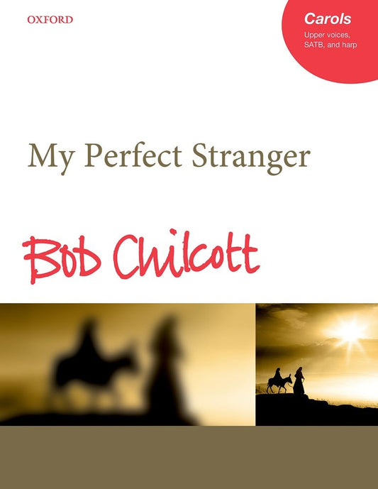 Chilcott My Perfect Stranger SATB&Harp