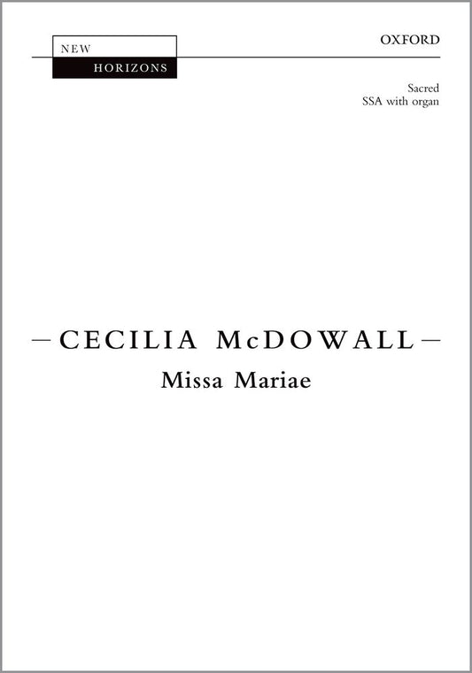 McDowall Missa Mariae SSA/Org OUP NH202