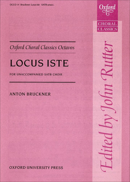 Bruckner Locus Iste SATB OUP